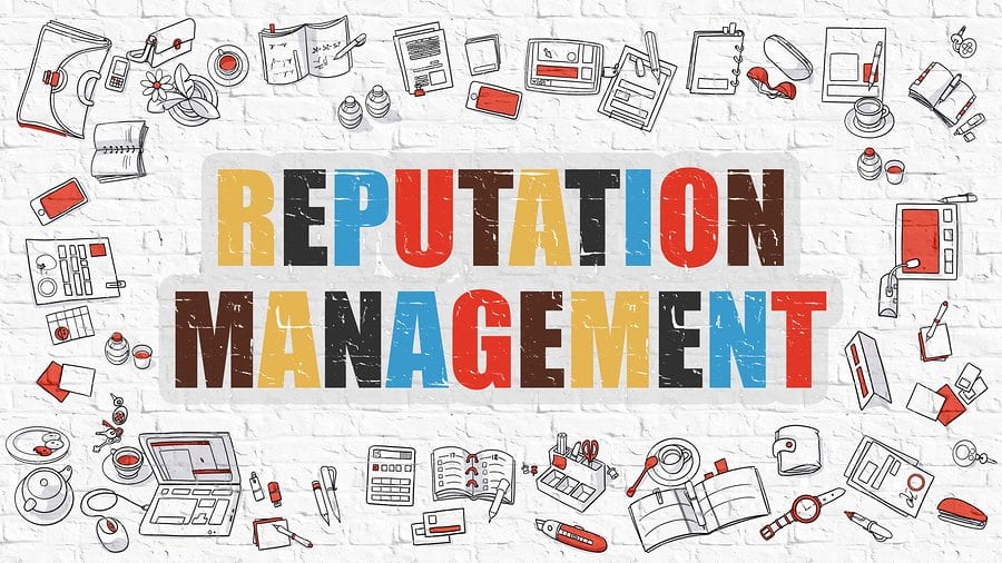 Reputation Management: The Why’s and How’s